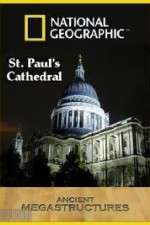 Watch National Geographic: Ancient Megastructures - St.Paul\'s Cathedral Zmovie
