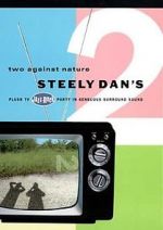 Watch Steely Dan\'s Two Against Nature Zmovie