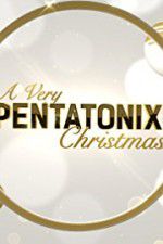 Watch A Very Pentatonix Christmas Zmovie