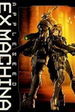 Watch Appleseed Saga : Ex Machina (Ekusu makina) Zmovie