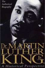 Watch Dr. Martin Luther King, Jr.: A Historical Perspective Zmovie