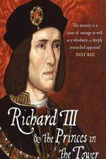 Watch Richard III: The Princes in the Tower Zmovie