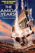 Watch From Bedrooms to Billions: The Amiga Years! Zmovie