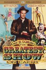 Watch The Greatest Show on Earth Zmovie