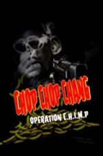 Watch Chop Chop Chang: Operation C.H.I.M.P Zmovie