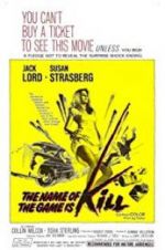 Watch The Name of the Game Is Kill! Zmovie