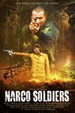 Watch Narco Soldiers Zmovie