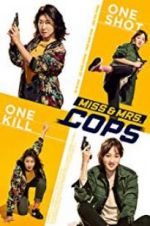 Watch Miss & Mrs. Cops Zmovie