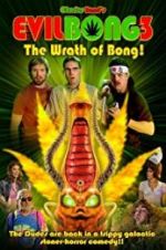 Watch Evil Bong 3: The Wrath of Bong Zmovie