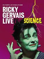 Watch Ricky Gervais: Live IV - Science Zmovie