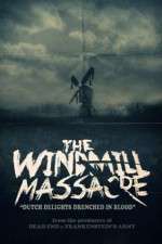 Watch The Windmill Massacre Zmovie