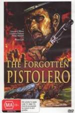 Watch Forgotten Pistolero Zmovie