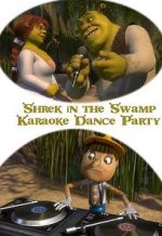 Watch Shrek in the Swamp Karaoke Dance Party Zmovie