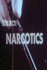 Watch Subject Narcotics Zmovie