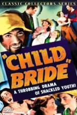 Watch Child Bride Zmovie