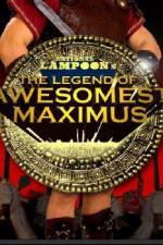 Watch The Legend of Awesomest Maximus Zmovie