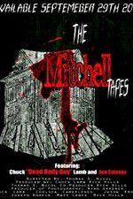 Watch The Mitchell Tapes Zmovie