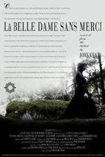 Watch La belle dame sans merci Zmovie