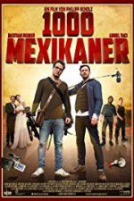 Watch 1000 Mexicans Zmovie