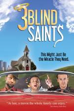 Watch 3 Blind Saints Zmovie