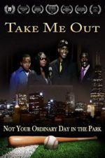 Watch Take Me Out Zmovie