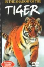 Watch National Geographic In The Shadow of The Tiger Zmovie