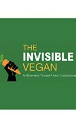 Watch The Invisible Vegan Zmovie