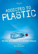 Watch Addicted to Plastic Zmovie