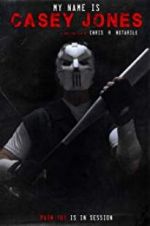 Watch My Name is Casey Jones Zmovie