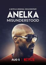 Watch Anelka: Misunderstood Zmovie