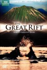 Watch The Great Rift - Africa's Greatest Story Zmovie
