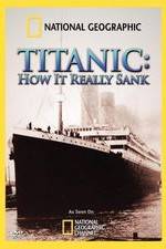 Watch Titanic: How It Really Sank Zmovie