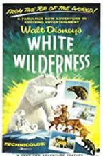 Watch White Wilderness Zmovie