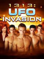 Watch 1313: UFO Invasion Zmovie