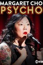 Watch Margaret Cho: PsyCHO Zmovie