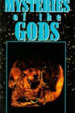 Watch Mysteries of the Gods Zmovie