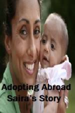 Watch Adopting Abroad Sairas Story Zmovie