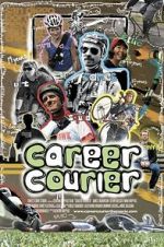 Watch Career Courier: The Labor of Love Zmovie