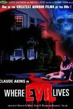 Watch Where Evil Lives Zmovie