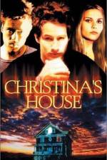 Watch Christina's House Zmovie