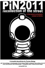 Watch PiN2011 - recollection of the street Zmovie