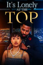 Watch It\'s Lonely at the Top Zmovie