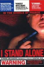 Watch I Stand Alone Zmovie