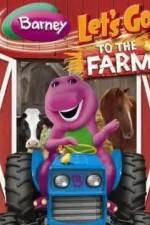 Watch Barney: Let's Go to the Farm Zmovie