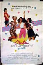 Watch Girls Just Want to Have Fun Zmovie