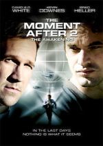 Watch The Moment After II: The Awakening Zmovie