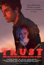 Watch Trust (and Other Lies We Tell Ourselves to Sleep at Night) Zmovie