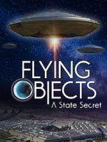 Watch Flying Objects - A State Secret Zmovie