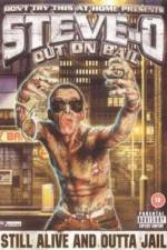 Watch Steve-O: Out on Bail Zmovie