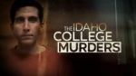 Watch The Idaho College Murders (TV Special 2023) Zmovie